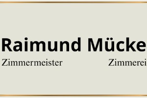 Raimund Mücke Zimmerei