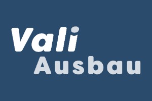 Vali Ausbau
